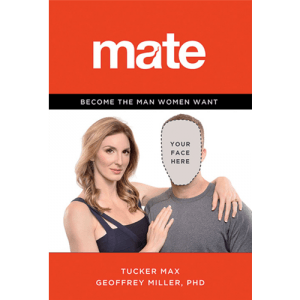Mate: Become the Man Women Want book