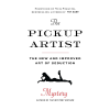 The Pickup Artist: The New and Improved Art of Seduction book