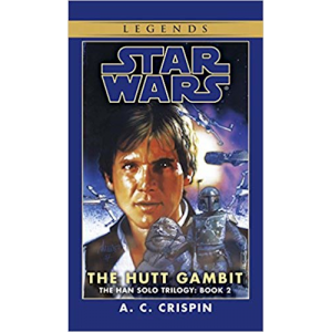 The Han Solo Trilogy: The Hutt Gambit