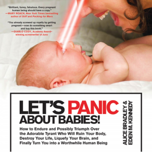 Let's Panic About Babies
