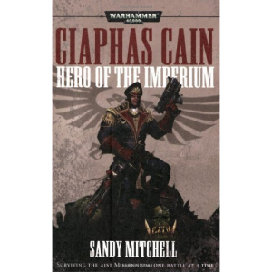 Ciaphas Cain Hero of the Imperium