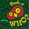 Peek-A Who by Nina Laden