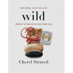 Wild: From Lost to Found on the Pacific Crest Trail