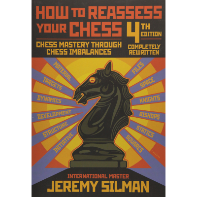 How to Reassess Your Chess